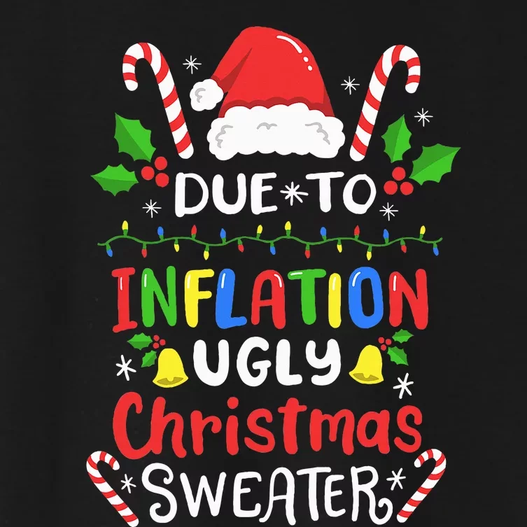 Funny Due to Inflation Ugly Christmas Sweaters Women's Crop Top Tee