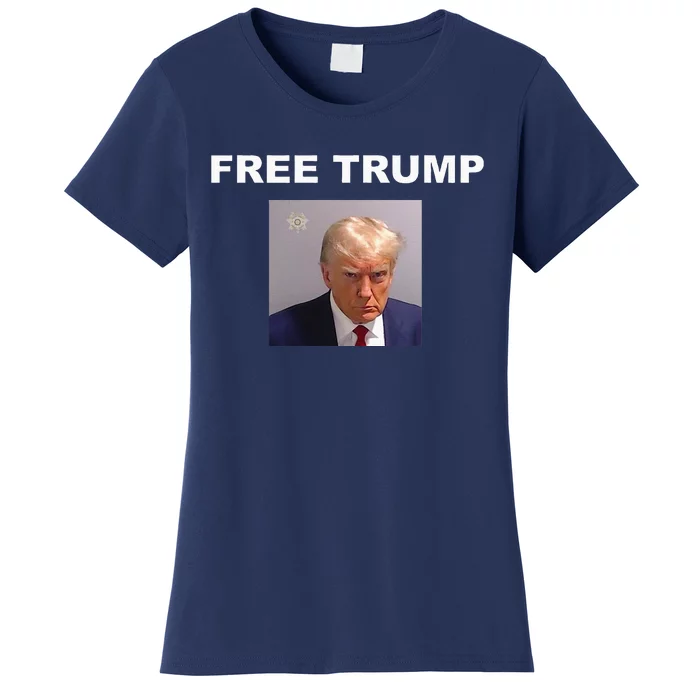 Free Donald Trump Mug Shot Republican President MAGA 2024 Women's T-Shirt