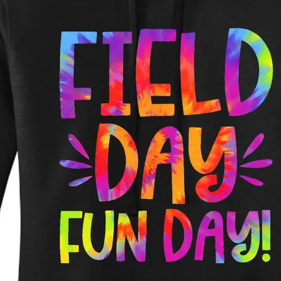 Field Day Tie Dye Field Day Fun Day Teachers Students Women's Pullover Hoodie