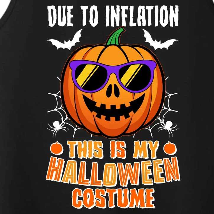 Funny Due To Inflation This Is My Halloween Costume Performance Tank