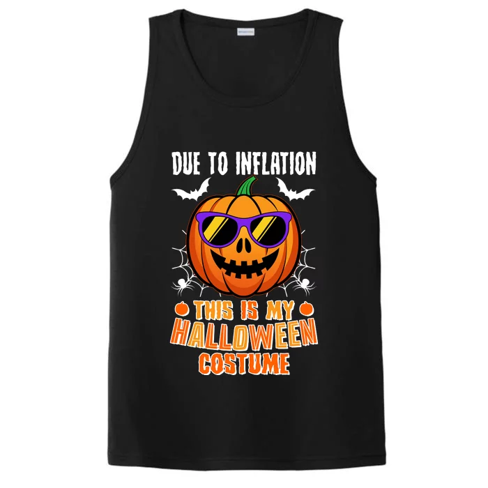 Funny Due To Inflation This Is My Halloween Costume Performance Tank