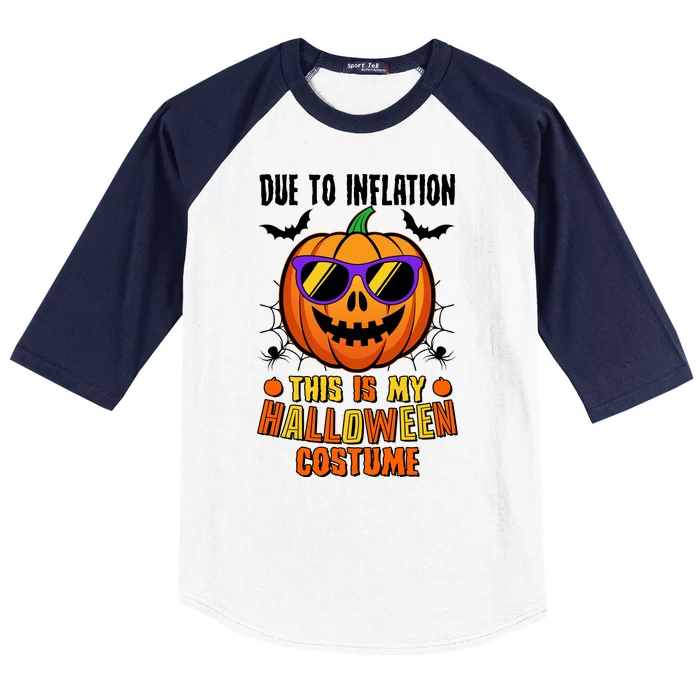 Funny Due To Inflation This Is My Halloween Costume Baseball Sleeve Shirt