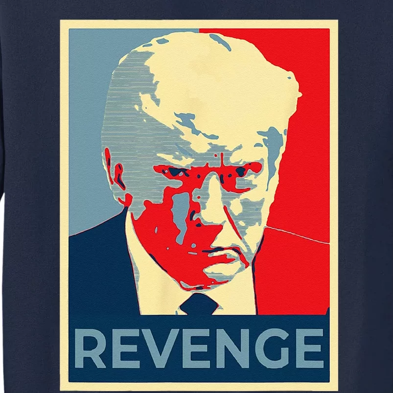 Free Donald Trump Mug Shot Republican Revenge MAGA 2024 Tall Sweatshirt