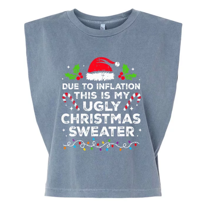 Funny Due to Inflation This is My Ugly Sweater For Christmas Garment-Dyed Women's Muscle Tee