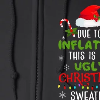 Funny Due to Inflation Ugly Christmas Sweaters Full Zip Hoodie