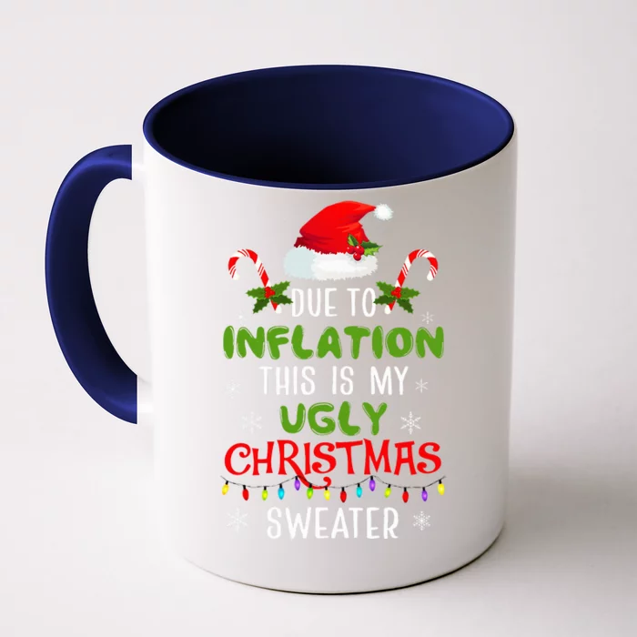 Funny Due to Inflation Ugly Christmas Sweaters Front & Back Coffee Mug