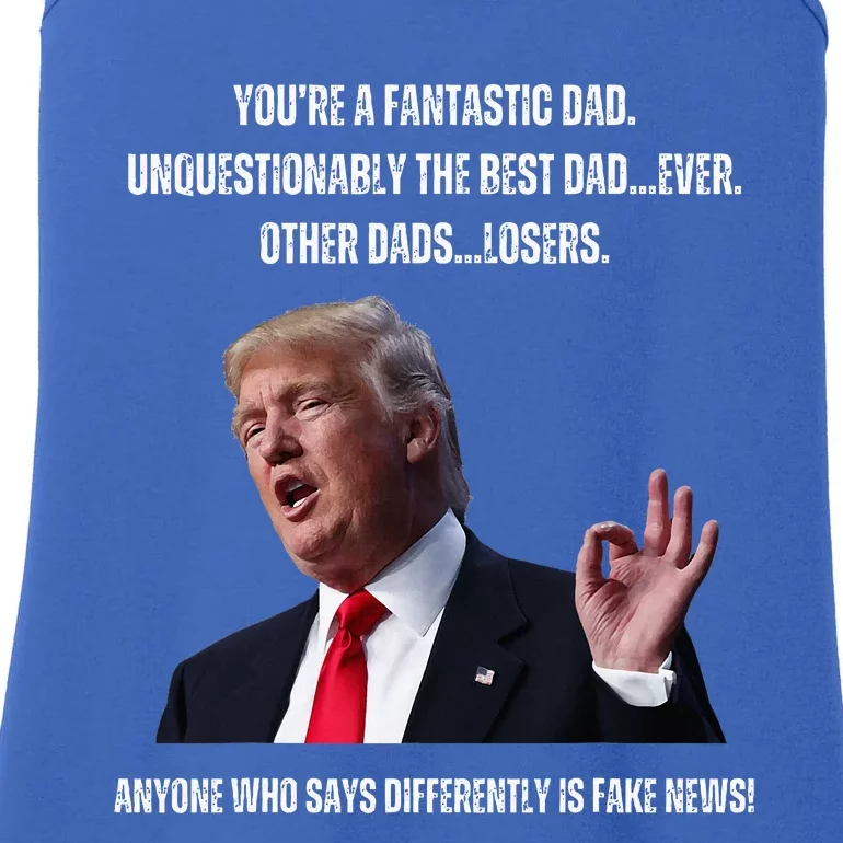 FatherS Day Trump Funny Fantastic Dad Ladies Essential Tank