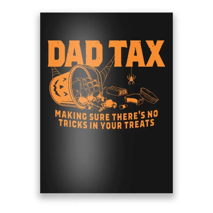 Funny Dad Tax Halloween Poster