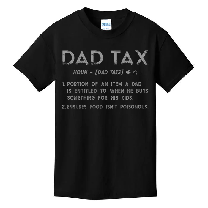 Funny Dad Tax Definition Kids T-Shirt