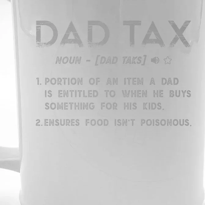 Funny Dad Tax Definition Front & Back Beer Stein