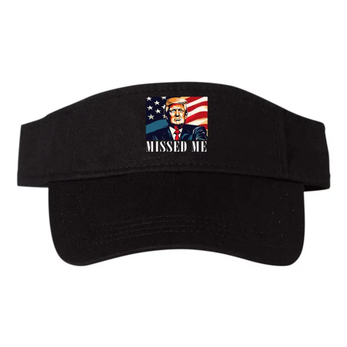 Funny Donald Trump Missed Me Assassination Attempt 2025 Valucap Bio-Washed Visor