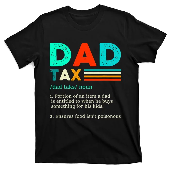 Funny Dad Tax Definition Retro Vintage T-Shirt