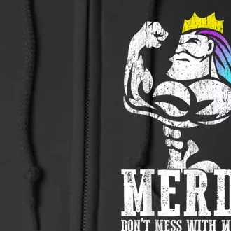 Fathers Day Tshirt Merdad Dont Mess With My Mermaid Full Zip Hoodie