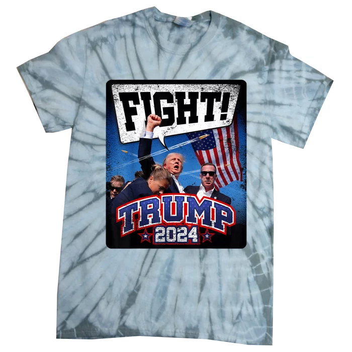 Fight! Donald Trump 2024 Supporters Political Product Tie-Dye T-Shirt