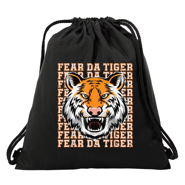 Fear Da Tiger Funny Fear Da Tiger Quote Drawstring Bag