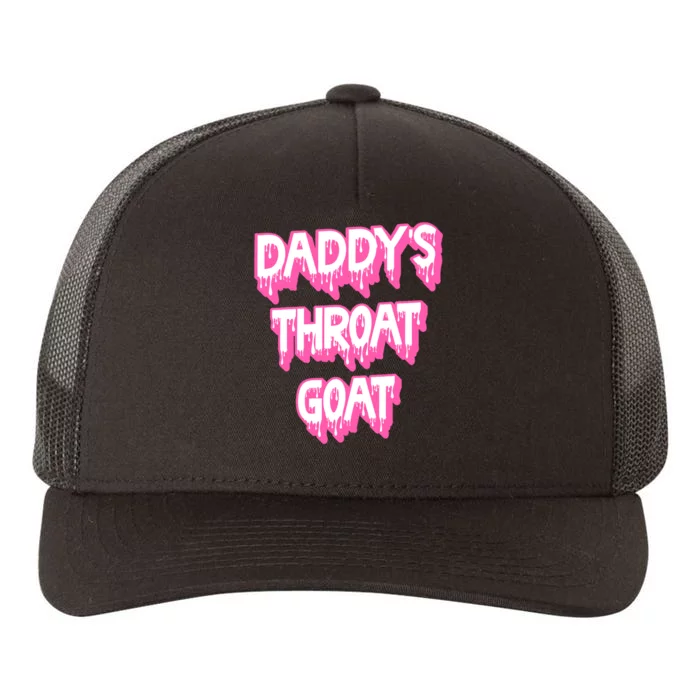 Funny Daddys Throat Goat Adult Humor Sarcastic Outfit Yupoong Adult 5-Panel Trucker Hat