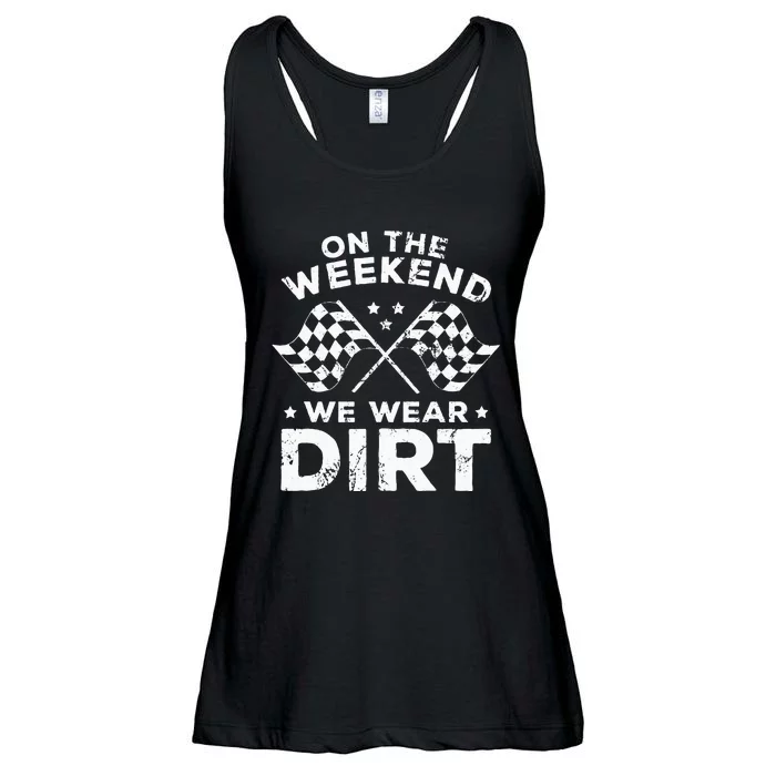 Funny Dirt Track Racing On The Weekend We Wear Dirt Ladies Essential Flowy Tank