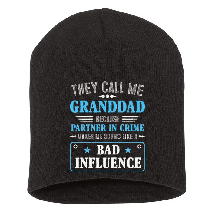 Fathers Day They Call Me Granddad Because Partner In Crime Short Acrylic Beanie