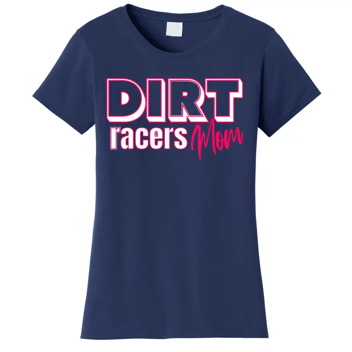 Funny Dirt Track Racing For Mom Gift Women's T-Shirt