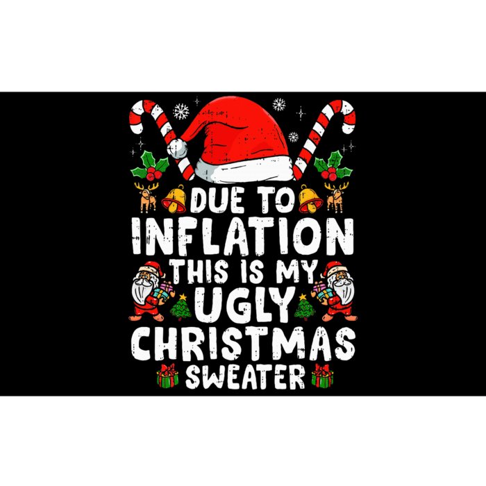 Funny Due To Inflation This Is My Ugly Sweater For Christmas Bumper Sticker