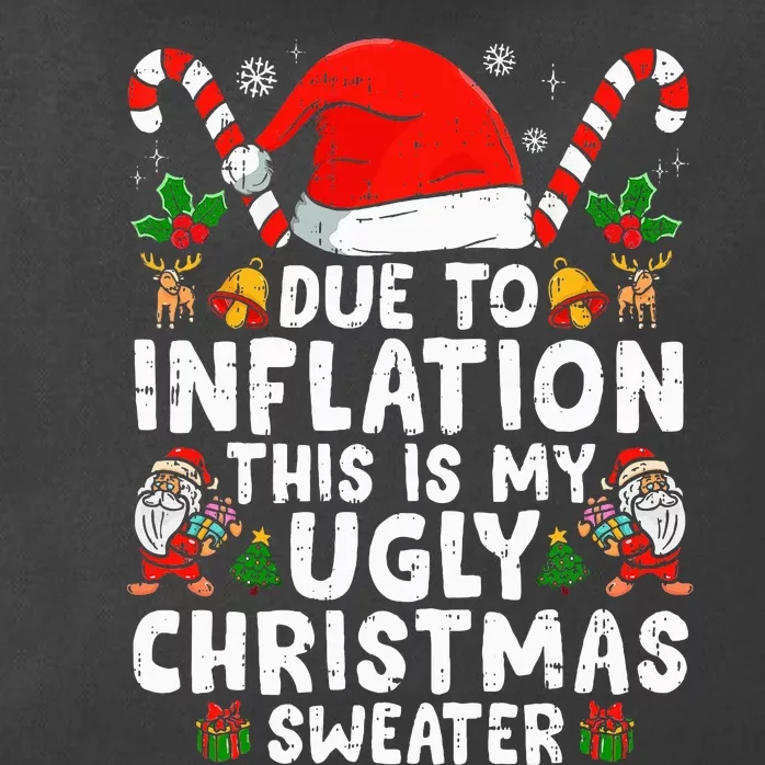 Funny Due To Inflation This Is My Ugly Sweater For Christmas Zip Tote Bag