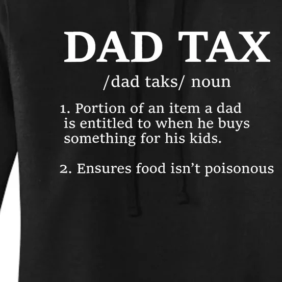 Funny Dad Tax Definition Apparel Design Gift Women's Pullover Hoodie