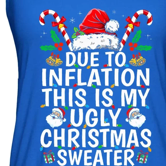 Funny Due to Inflation This is My Ugly Sweater For Christmas Ladies Essential Flowy Tank