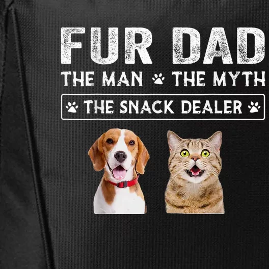 Fur Dad The Man The Myth Men Gift Funny Dog Cat Fathers Day City Backpack