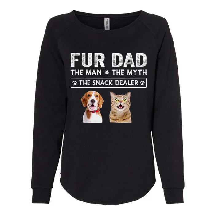 Fur Dad The Man The Myth Men Gift Funny Dog Cat Fathers Day Womens California Wash Sweatshirt