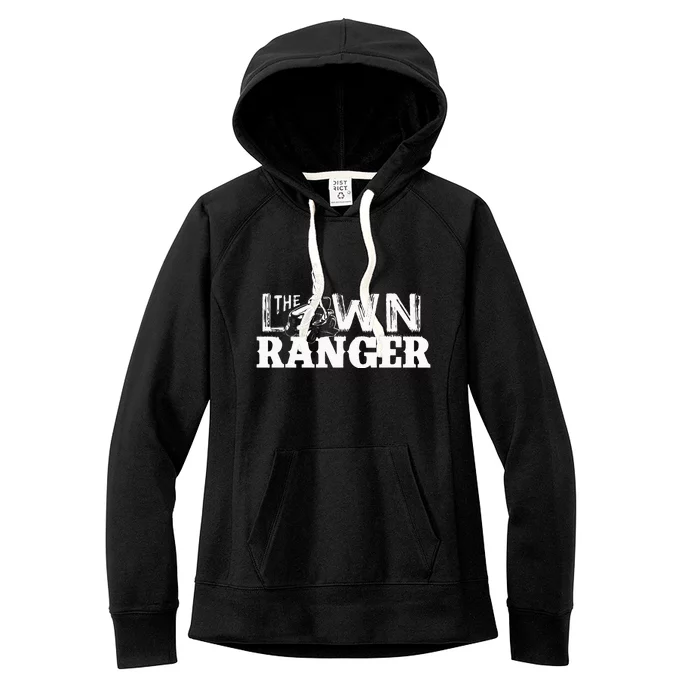 Funny Dad The Lawn Ranger Mowing Joke Women's Fleece Hoodie