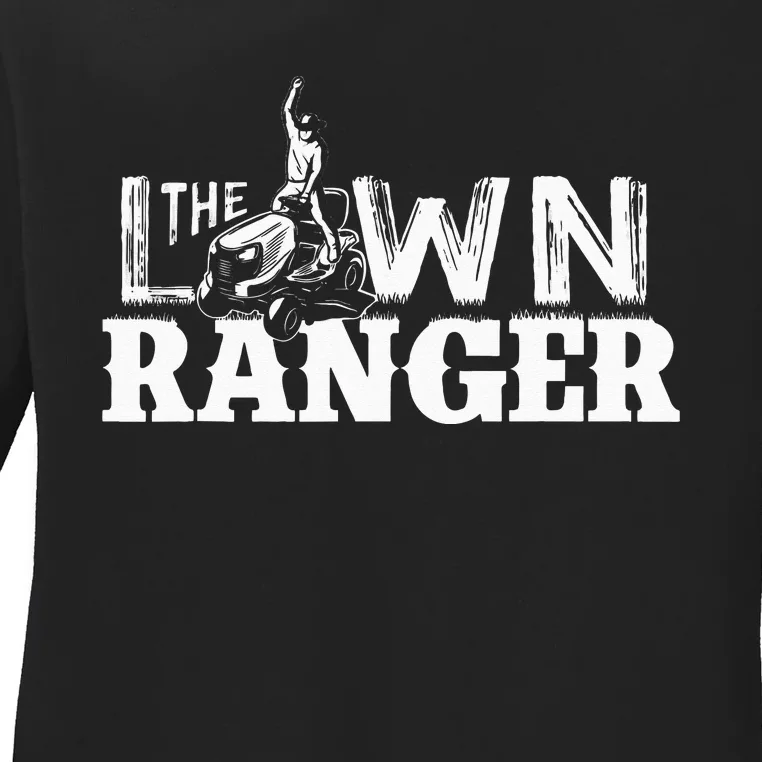 Funny Dad The Lawn Ranger Mowing Joke Ladies Long Sleeve Shirt