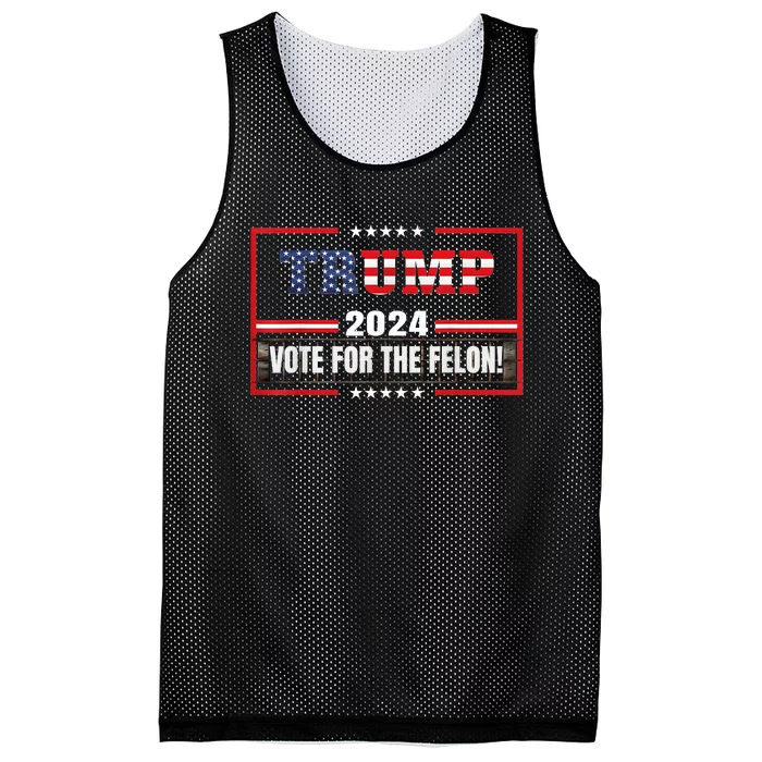 Funny Donald Trump Supporter 2024 Vote For The Felon Mesh Reversible Basketball Jersey Tank