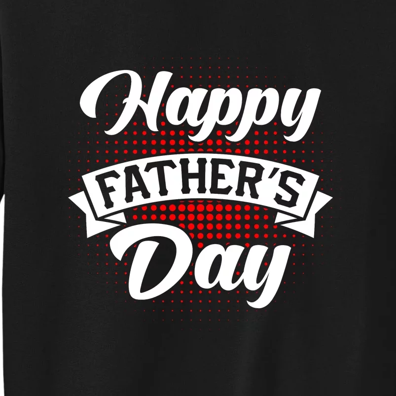 Father's Day T Sweatshirt