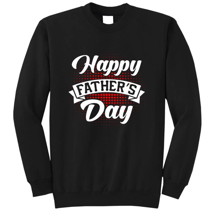 Father's Day T Sweatshirt