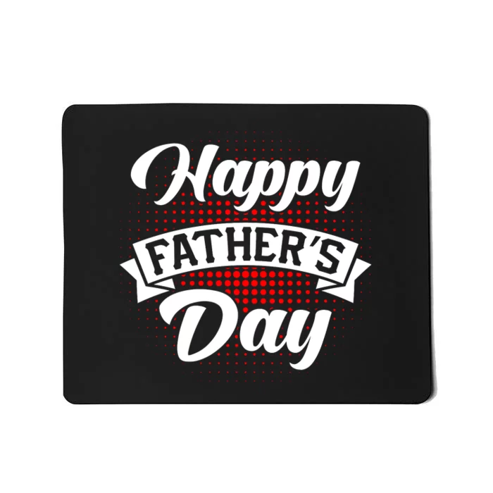 Father's Day T Mousepad