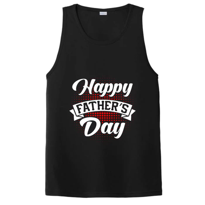 Father's Day T Performance Tank