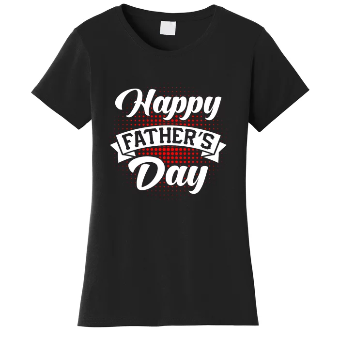 Father's Day T Women's T-Shirt