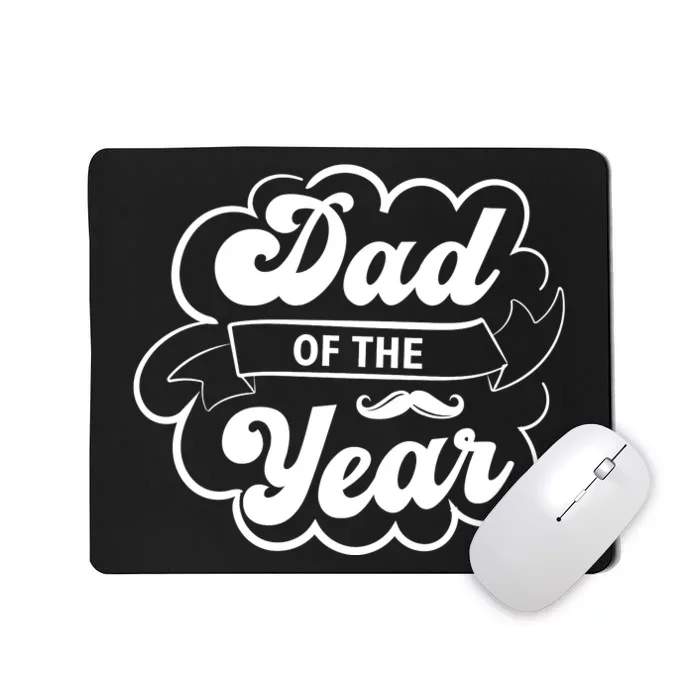 Father's Day T , Dad T Mousepad