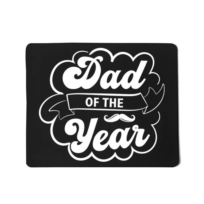 Father's Day T , Dad T Mousepad