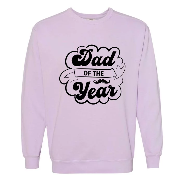 Father's Day T , Dad T Garment-Dyed Sweatshirt