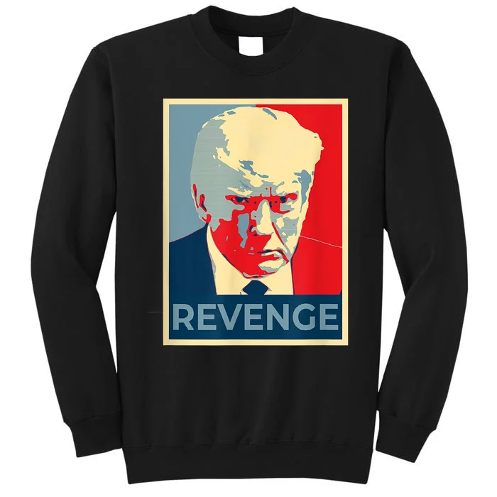 Free Donald Trump Mug Shot Republican Revenge MAGA 2024 Tall Sweatshirt