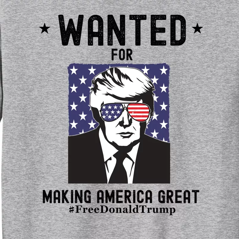 Free Donald Trump MAGA Conservative Republican Tall Sweatshirt