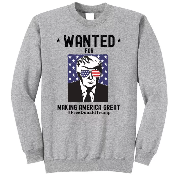 Free Donald Trump MAGA Conservative Republican Tall Sweatshirt