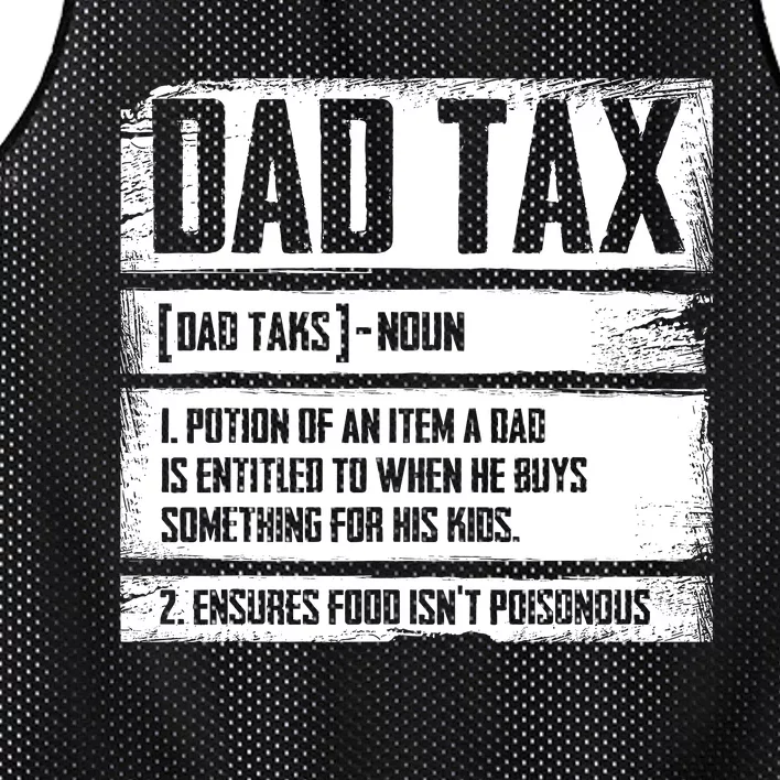 Funny Dad Tax Definition Fathers Day For Dad Daddy Mesh Reversible Basketball Jersey Tank