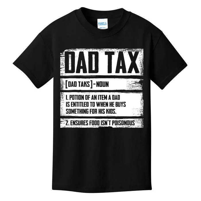 Funny Dad Tax Definition Fathers Day For Dad Daddy Kids T-Shirt