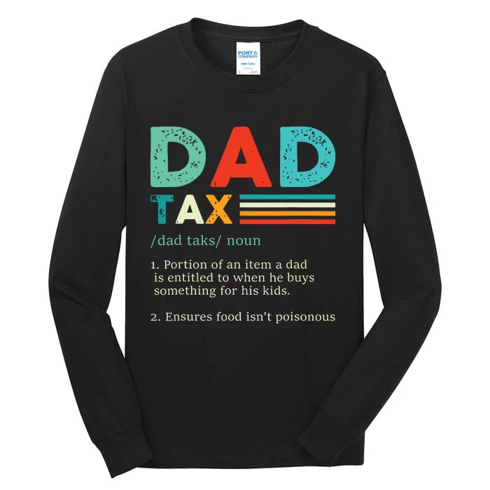 Funny Dad Tax Definition Retro Vintage Tall Long Sleeve T-Shirt