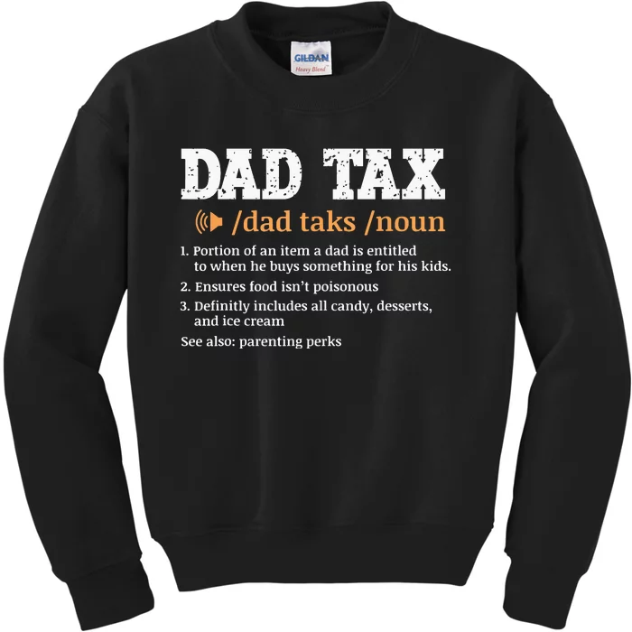 Funny Dad Tax Definition Retro Vintage Kids Sweatshirt