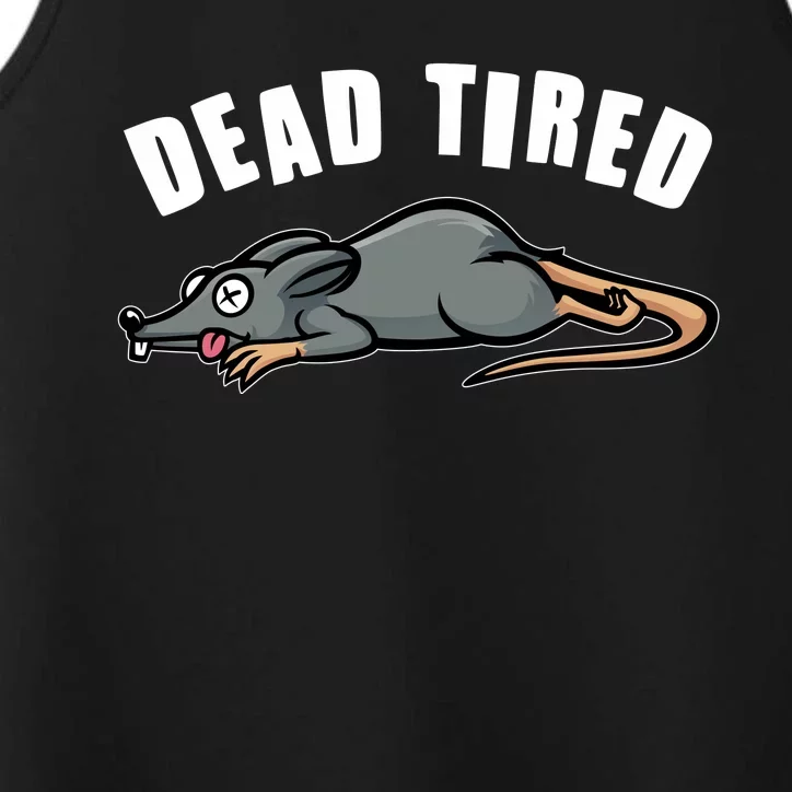 Funny Dead Tired Dead Rat Mouse Performance Tank