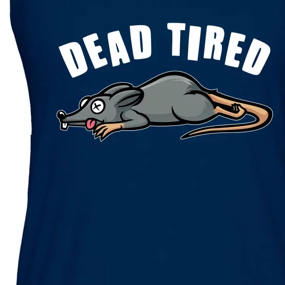 Funny Dead Tired Dead Rat Mouse Ladies Essential Flowy Tank