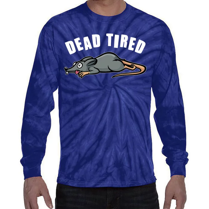 Funny Dead Tired Dead Rat Mouse Tie-Dye Long Sleeve Shirt